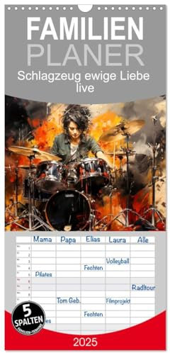 Familienplaner 2025 - Schlagzeug ewige Liebe live mit 5 Spalten (Wandkalender, 21 cm x 45 cm), CALVENDO