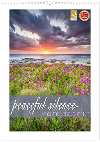 peaceful silence - einsame Landschaften (Wandkalender 2026 DIN A3 hoch), CALVENDO Monatskalender: Abwechslungsreiche, einzigartige Landschaften aus aller Welt im Hochformat (CALVENDO Natur)