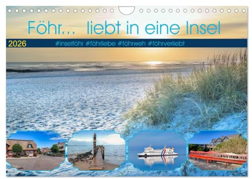 Föhr... liebt in eine Insel (Wandkalender 2026 DIN A4 quer), CALVENDO Monatskalender: Die Nordseeinsel mit Wattenmeer-Erlebnis (CALVENDO Orte)