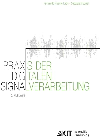 Praxis der Digitalen Signalverarbeitung