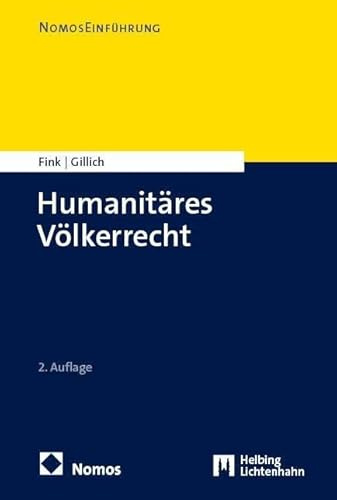 Humanitäres Völkerrecht (NomosEinführung)