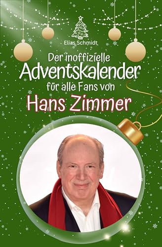 Der inoffizielle Adventskalender für alle Fans von Hans Zimmer - 2024