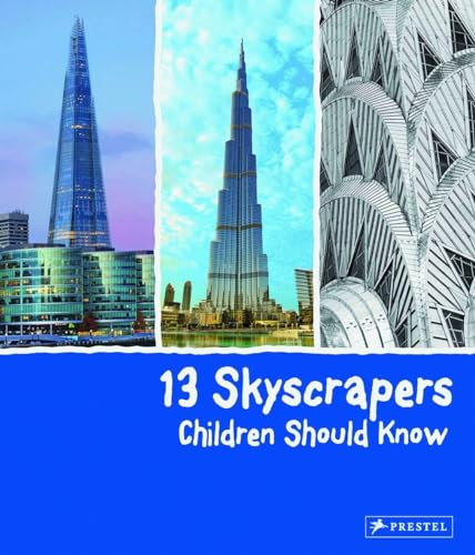 13 Skyscrapers Children Should Know (13 Series)
