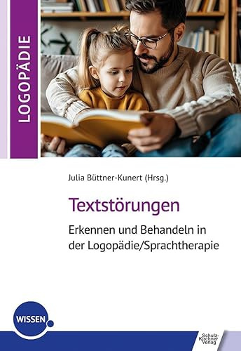 Textstörungen: Erkennen und Behandeln in der Logopädie/Sprachtherapie