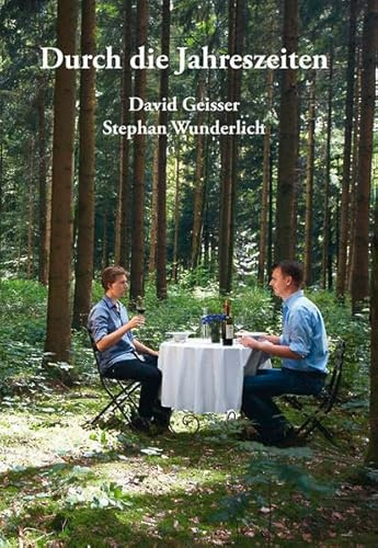 Durch die Jahreszeiten: Kochbuch