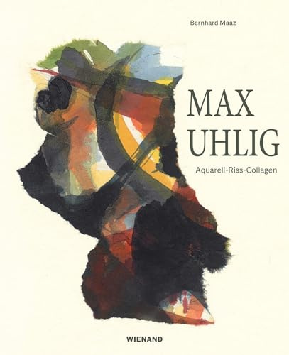 Max Uhlig: Aquarell-Riss-Collagen