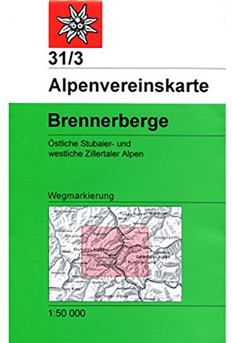 Brennerberge: Topographische Karte 1:50.000 mit Wegmarkierungen: Östliche Stubaier- und westliche Zillertaler Alpen (Alpenvereinskarten)