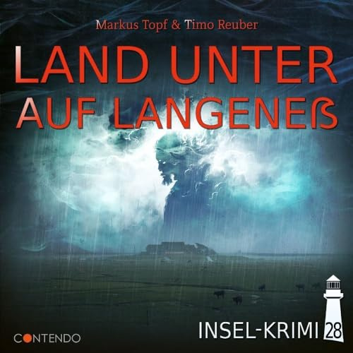 Insel-Krimi 28 - Land Unter auf Langeneß