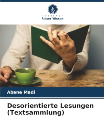 Desorientierte Lesungen (Textsammlung)