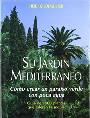 Su jardín mediterráneo (Jardinería)