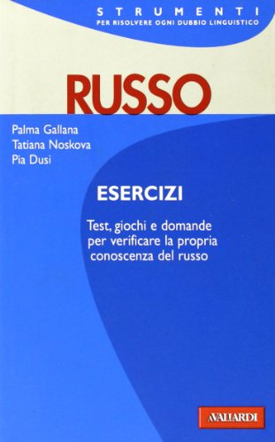 Ecercizi russo. Con tutte le soluzioni