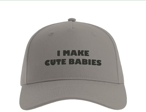 Lauthings I Make Cute Babies Funny Hilarious Baseball Cap Embroidered Mens Hat Uni Sport Grey, grau, Einheitsgröße