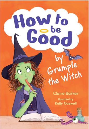 How to be Good by Grumple the Witch: Fluency 1 (Big Cat for Little Wandle Fluency)