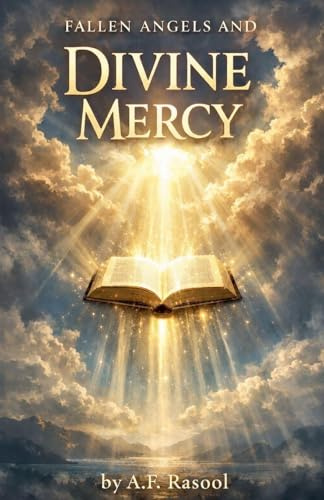 Fallen Angels and Divine Mercy