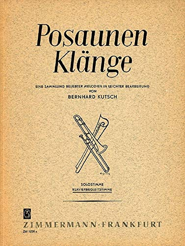 Posaunenklänge: für Posaune und Klavier