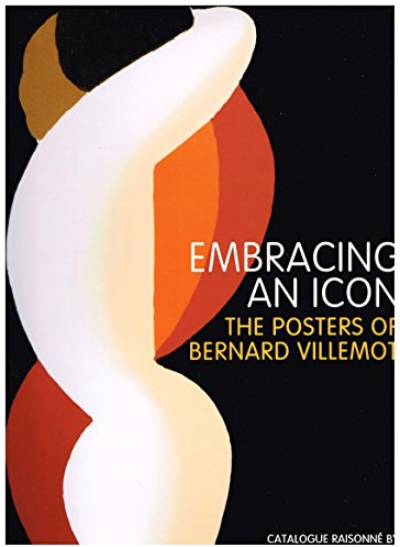 Embracing an Icon: The Posters of Bernard Villlemot