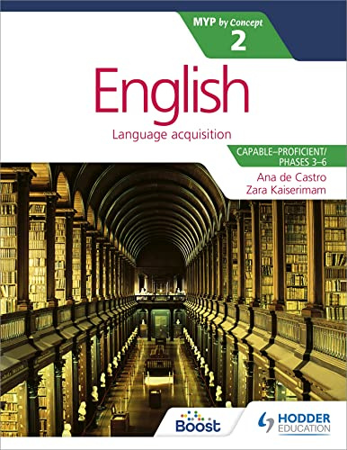 English for the IB MYP 2 (Capable–Proficient/Phases 3-6): by Concept