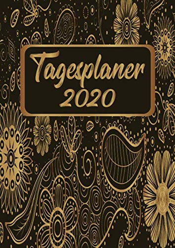 Tagesplaner 2020: Kalender DIN A4 2020 1 Tag = 1 Seite mit großem Tagesplaner und großartiger Übersicht. Monatsübersicht, Erinnerung und Notizen in ... Gold Schwarz Blumen Retro Vintage
