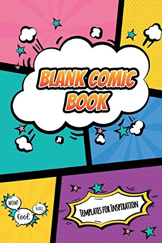 Blank Comic Book: Blank Comic Book Pages Templates for Inspiration to Create Your Own Comics!! 100 pages of Blank Comic Book Cartoon Pages!