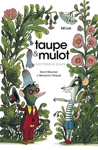 Taupe et Mulot 1/Les beaux jours