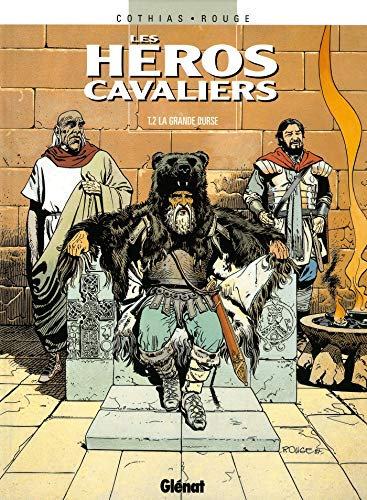 Les Héros cavaliers - Tome 02: La Grande-ourse