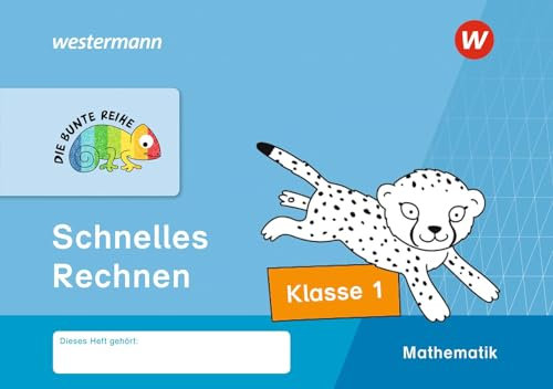 DIE BUNTE REIHE - Mathematik: Schnelles Rechnen, Klasse 1