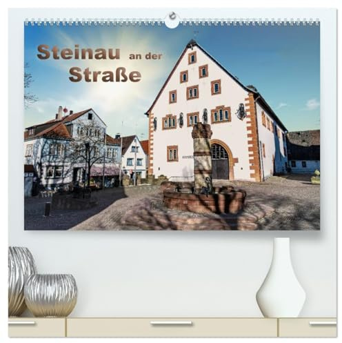 Steinau an der Straße (hochwertiger Premium Wandkalender 2026 DIN A2 quer), Kunstdruck in Hochglanz: Die Gebrüder-Grimm-Stadt Steinau an der Straße (CALVENDO Orte)