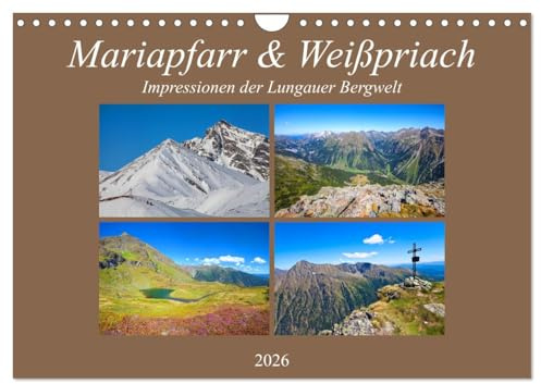 Mariapfarr & Weißpriach (Wandkalender 2026 DIN A4 quer), CALVENDO Monatskalender: Impressionen von den Bergen in Mariapfarr und Weißpriach (CALVENDO Natur)