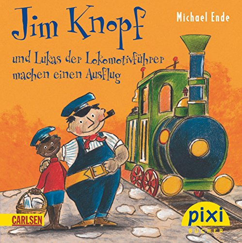 Bestseller-Pixi: Jim Knopf und Lukas der Lokomotivführer machen einen Ausflug