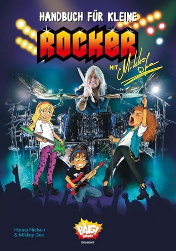 Handbuch für kleine Rocker: mit Mikkey Dee