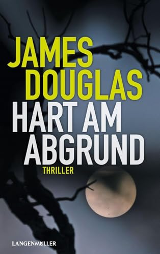 Hart am Abgrund: Thriller um Macht, Moral - und die gefährlichste Substanz der Welt