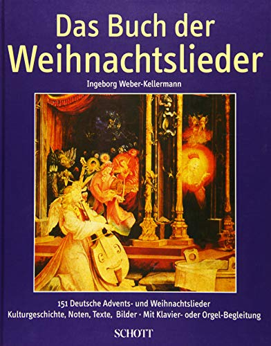 Das Buch der Weihnachtslieder: 160 deutsche Advents- und Weihnachtslieder aus alter und neuer Zeit. Gesang und Klavier (Orgel); Gitarre ad libitum. Liederbuch.