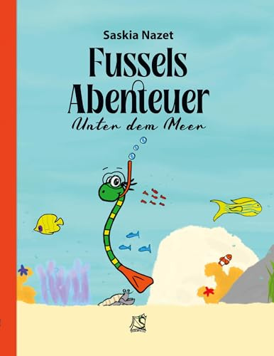 Fussels Abenteuer unter dem Meer: Softcover