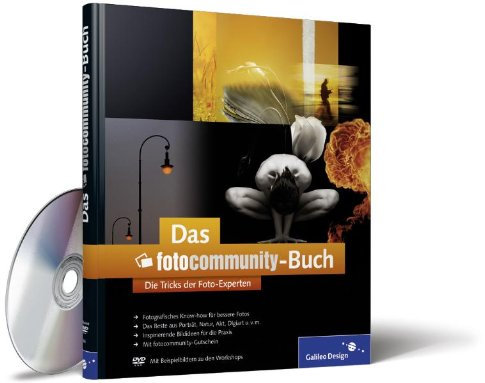 Das fotocommunity-Buch: Die Tricks der Foto-Experten (Galileo Design)