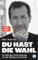 Du hast die Wahl SPIEGEL Bestseller Platz 1: So fällt die Entscheidung an der Wahlurne leichter