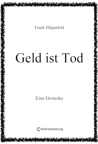 Geld ist Tod (Hardcover-Version)