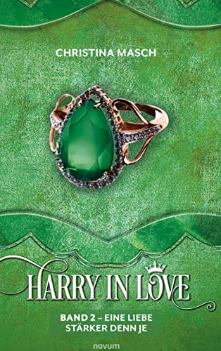 Harry in love: Band 2 - Eine Liebe stärker denn je