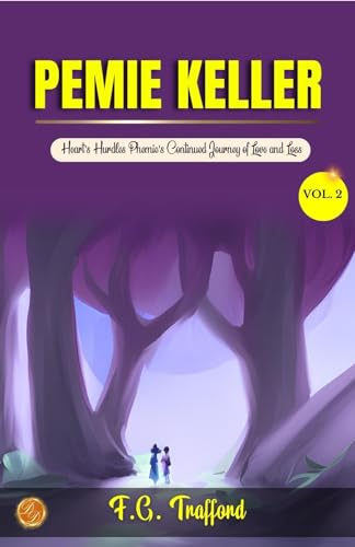 Pemie Keller, vol. 2 of 3 a Novel