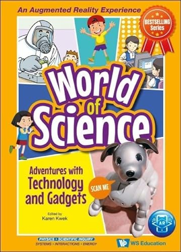 Adventures With Technology And Gadgets: 0 (World Of Science)