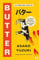 Butter: THE No. 1 SUNDAY TIMES BESTSELLING SENSATION