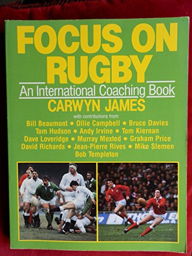 Focus on Rugby: An International Coaching Book