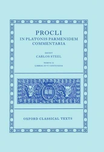 PROCLUS COMM PLATO'S PARM V2 OCT C (Oxford Classical Texts)