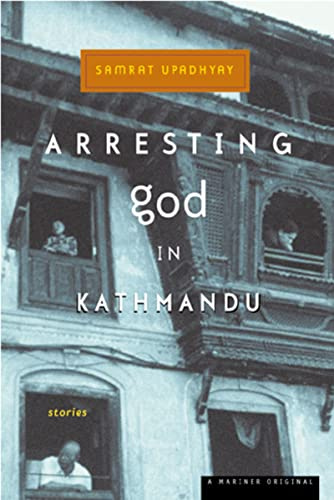 Arresting God in Kathmandu: Groundbreaking Short Stories – Desire, Spirituality, and Identity in Nepal