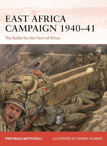 East Africa Campaign 1940–41: The Battle for the Horn of Africa: 410