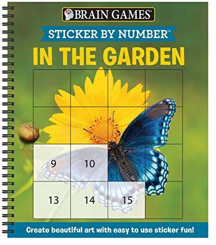 Sticker by Number in the Garden: Create Beautiful Art with Easy to Use Sticker Fun! (Brain Games - Sticker by Number)