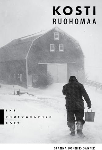 Kosti Ruohomaa: The Photographer Poet