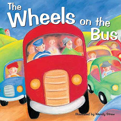 The Wheels on the Bus (Wendy Straw's Nursery Rhyme Collection)