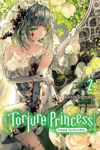 Torture Princess: Fremd Torturchen, Vol. 2 (light novel) (Volume 2)