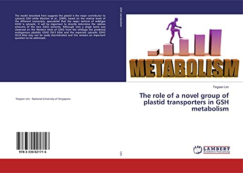 The role of a novel group of plastid transporters in GSH metabolism