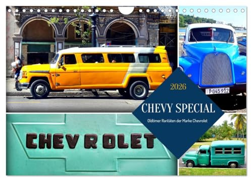 CHEVY SPECIAL - Oldtimer Raritäten der Marke Chevrolet (Wandkalender 2026 DIN A4 quer), CALVENDO Monatskalender: Chevrolet Nutzfahrzeuge der 50er Jahre in Kuba (CALVENDO Mobilitaet)